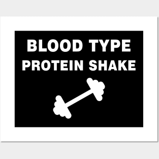 Blood type protein shake Posters and Art